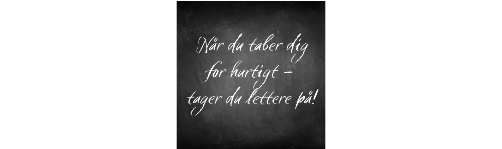 Når du taber dig for hurtigt – tager du lettere på!