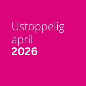 Ustoppelig - 12. april 2026