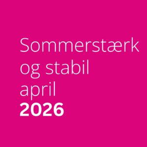 Sommerstærk og stabil - 06. april 2026