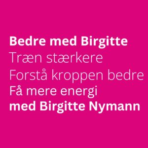 Bedre med Birgitte - juni-juli 2026