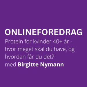 Protein for kvinder 40+ 19. september 2026