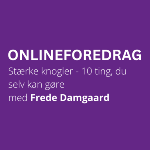 Stærke knogler - 10 ting, du selv kan gøre 3. september 2026
