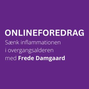 Sænk inflammationen i overgangsalderen - 20. oktober 2026